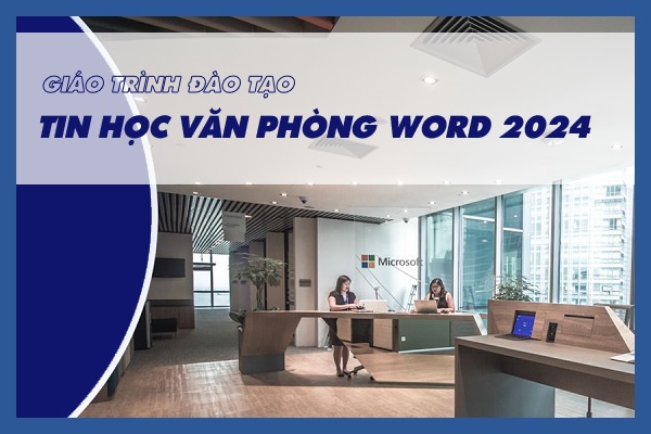 Khóa học Word 2024